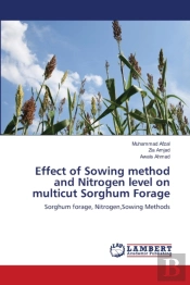 Effect Of Sowing Method And Nitrogen Level On Multicut Sorghum Forage