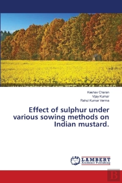 Bertrand.pt - Effect Of Sulphur Under Various Sowing Methods On Indian Mustard.