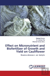 Effect On Micronutrient And Biofertilizer Of Growth And Yield On Cauliflower