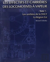 Effectifs Et Carrieres Des Locomotives A Vapeur Region Est