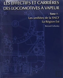 Bertrand.pt - Effectifs Et Carrieres Des Locomotives A Vapeur Region Est
