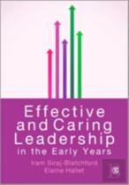 Effective And Caring Leadership In The Early Years
