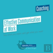 Effective Communication At Work