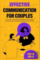 Effective Communication For Couples