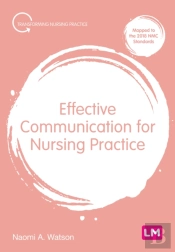 Effective Communication For Nursing Practice