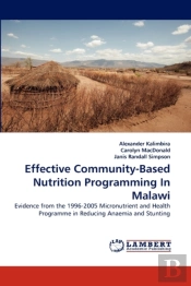 Effective Community-Based Nutrition Programming In Malawi