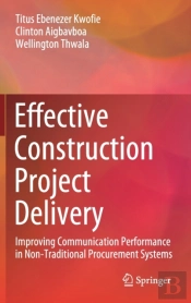 Effective Construction Project Delivery