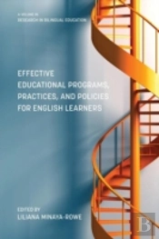 Effective Educational Programs, Practices, And Policies For English Learners