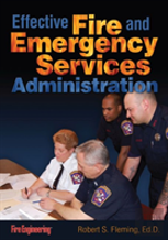 Effective Fire And Emergency Services Administration