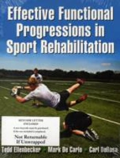 Effective Functional Progressions In Sport Rehabilitation