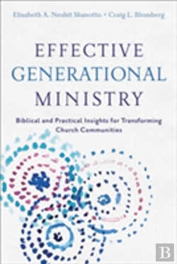 Bertrand.pt - Effective Generational Ministry - Biblical And Practical Insights For Transforming Church Communities