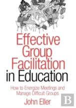 Effective Group Facilitation In Education