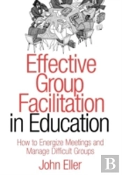 Effective Group Facilitation In Education