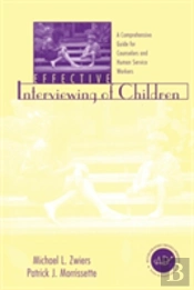 Effective Interviewing Of Children