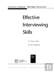 Effective Interviewing Skills Participant Workbook