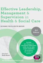Effective Leadership, Management And Supervision In Health And Social Care