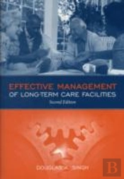 Effective Management Of Long Term Care Facilities