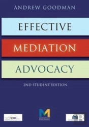 Effective Mediation Advocacy - Student Edition