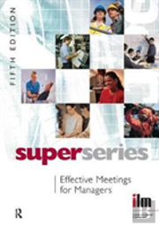 Effective Meetings For Managers