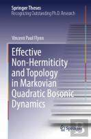 Effective Non-Hermiticity And Topology In Markovian Quadratic Bosonic Dynamics