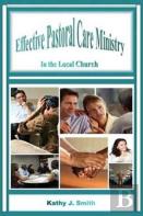 Effective Pastoral Care Ministry