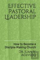 Effective Pastoral Leadership