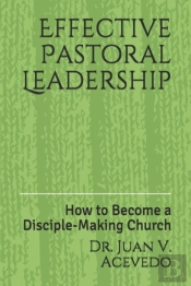 Effective Pastoral Leadership