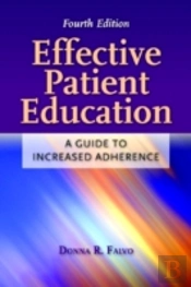 Effective Patient Education: A Guide To Increased Adherence