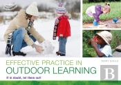 Effective Practice In Outdoor Learning