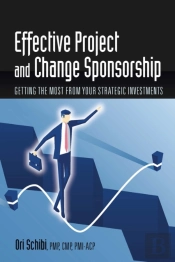 Effective Project And Change Sponsorship