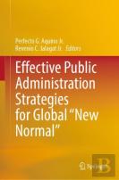 Effective Public Administration Strategies For Global ''New Normal''