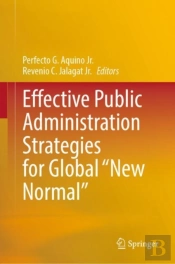 Effective Public Administration Strategies For Global 'New Normal'