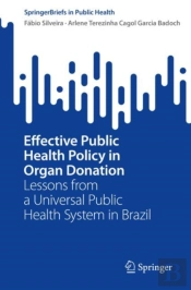Effective Public Health Policy In Organ Donation