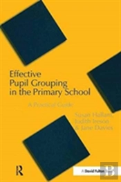 Effective Pupil Grouping In The Primary School