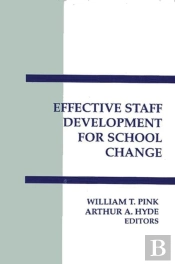 Effective Staff Development For School Change