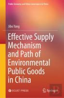 Effective Supply Mechanism And Path Of Environmental Public Goods In China