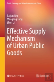 Effective Supply Mechanism Of Urban Public Goods
