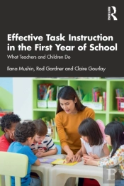 Effective Task Instruction In The First Year Of School