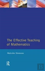 Effective Teaching Of Mathematics, The