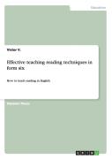 Effective Teaching Reading Techniques In Form Six
