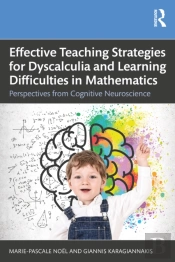 Effective Teaching Strategies For Dyscalculia And Learning Difficulties In Mathematics