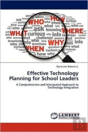 Effective Technology Planning For School Leaders