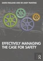 Effectively Managing The Case For Safety