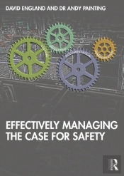 Effectively Managing The Case For Safety