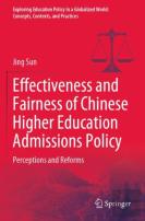 Effectiveness And Fairness Of Chinese Higher Education Admissions Policy