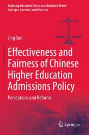 Effectiveness And Fairness Of Chinese Higher Education Admissions Policy
