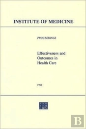 Effectiveness And Outcomes In Health Care