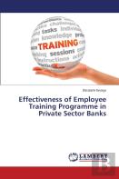 Effectiveness Of Employee Training Programme In Private Sector Banks