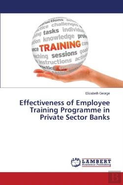 Bertrand.pt - Effectiveness Of Employee Training Programme In Private Sector Banks