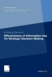 Effectiveness Of Information Use For Strategic Decision Making